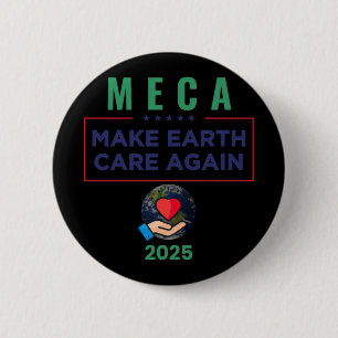 Badge Rond 5 Cm Meca drôle Rendre Earth Care Président Donald