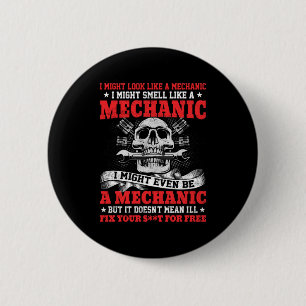 Badge Rond 5 Cm Mécanique Je Pourrais Ressembler À Un Mécanicien