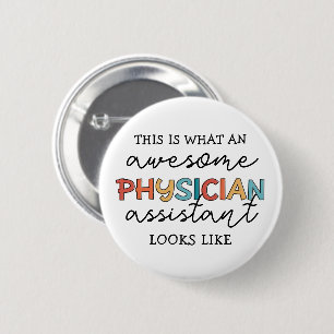 Badge Rond 5 Cm Médecin Assistant Funny Awesome PA Cadeaux