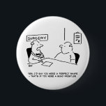 Badge Rond 5 Cm Médecin & Patient Surpoids Obesity Sumo Lutte<br><div class="desc">Le docteur dit à un patient en surpoids qu'il serait en parfait état - s'il était un lutteur de sumo. Dessin d'un gros homme obèse à la chirurgie d'un médecin. Un cadeau pour un nutritionniste peut-être. Idée cadeau docteur. La plaisanterie du sumo.</div>