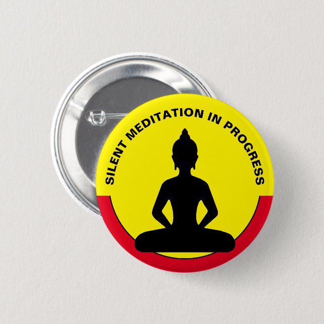 Badge Rond 5 Cm Méditation SILENCIEUSE en cours /Bouddha, Mindfuln (Devant & derrière)