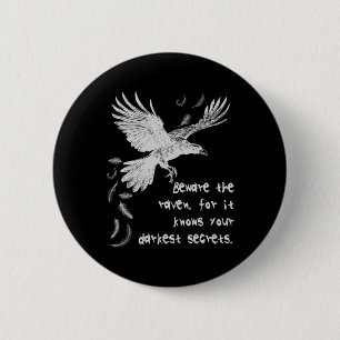 Badge Rond 5 Cm Méfiez-Vous Du Costume Halloween Raven Trick Ou Tr