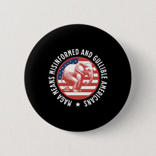 Badge Rond 5 Cm Mega Acronyme Américains Mal informés Et Crédule