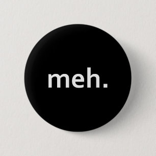 Badge Rond 5 Cm Meh. Jeu vidéo Cool Geek amusant Nerd1