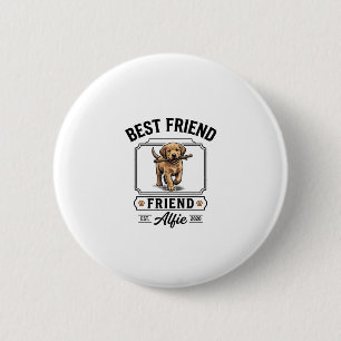 Badge Rond 5 Cm Meilleur ami Alfie Conception amateur de chien de 