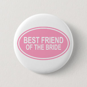 Badge Rond 5 Cm Meilleur ami de la jeune mariée épousant le rose