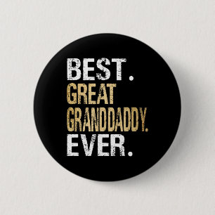 Badge Rond 5 Cm Meilleur arrière-grand-père spécial de tous les te