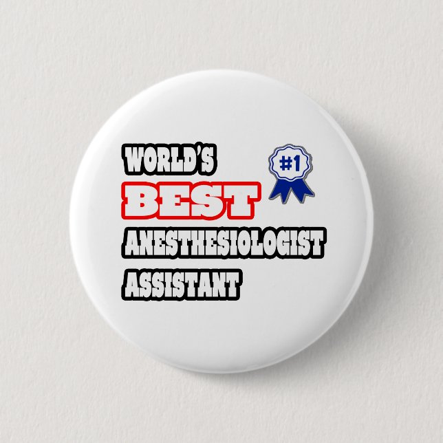 Badge Rond 5 Cm Meilleur assistant d'anesthésiste du monde (Devant)