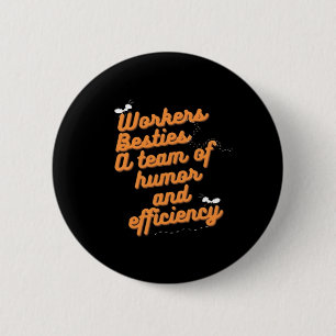 Badge Rond 5 Cm Meilleur Bestie de travail au monde Aide émotionne