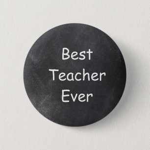 Badge Rond 5 Cm Meilleur enseignant jamais Chalkboard Design Idée 