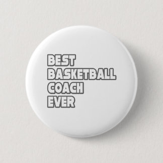 Badge Rond 5 Cm Meilleur entraîneur de basket-ball jamais