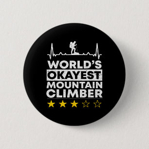 Badge Rond 5 Cm Meilleur grimpeur de montagne du monde Rock Climbi