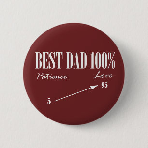 Badge Rond 5 Cm Meilleur papa 100% Aimer Patience Funky Père Bouto