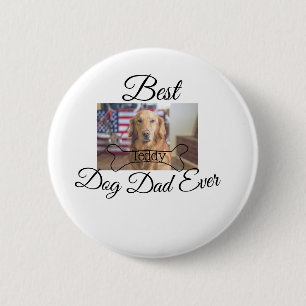 Badge Rond 5 Cm Meilleur papa chien jamais ajouter nom de l'animal