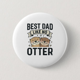 Badge Rond 5 Cm Meilleur Papa Comme Pas De Loutre Mignon Papa Fête