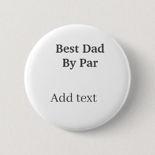 Badge Rond 5 Cm Meilleur papa par gris noir fête des pères nom sim