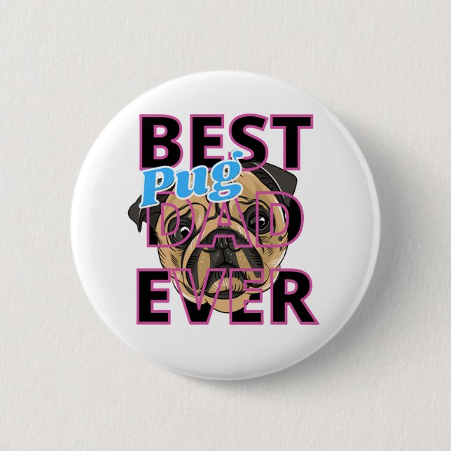 Badge Rond 5 Cm Meilleur Papa Pug Ever (Devant)