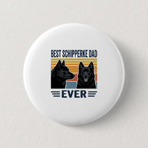Badge Rond 5 Cm Meilleur Papa Schipperke Jamais Design Vectoriel R