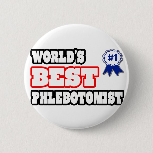 Badge Rond 5 Cm Meilleur Phlebotomiste du monde (Devant)