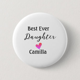 Badge Rond 5 Cm Meilleure fille de tous les temps ajoutez nom papa