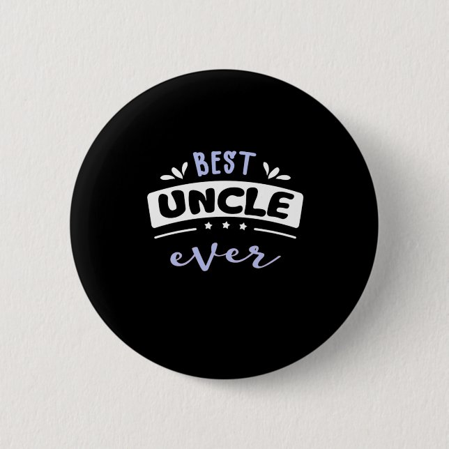 Badge Rond 5 Cm Meilleure idée cadeau Oncle Ever (Devant)
