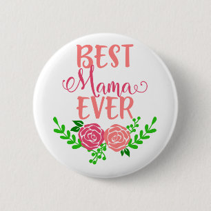 Badge Rond 5 Cm Meilleure Maman de tous les temps
