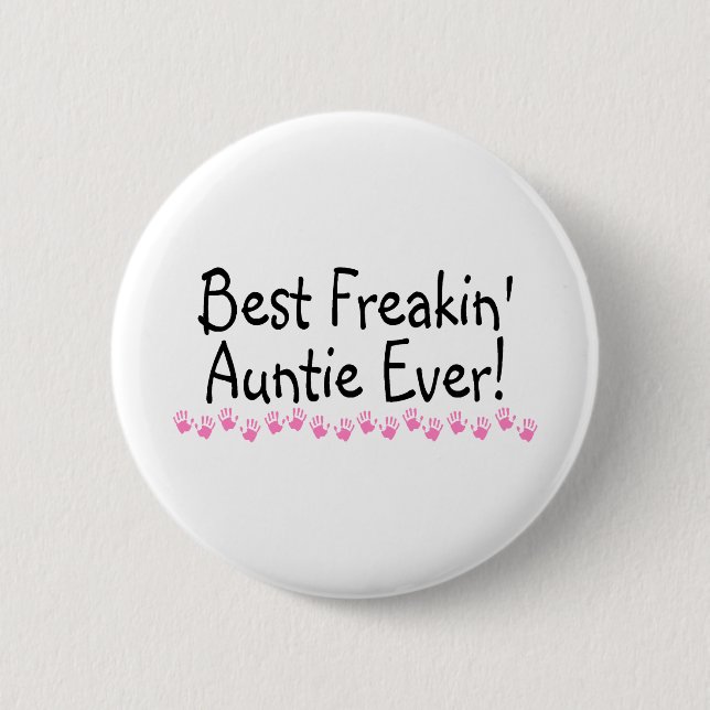 Badge Rond 5 Cm Meilleure tante Ever de Freakin (Devant)