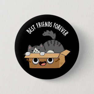 Badge Rond 5 Cm Meilleurs Amis Pour Toujours Drôle Chat Et Boîte P