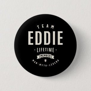 Badge Rond 5 Cm Membre à vie de l'équipe Eddie Nom drôle Eddie Sti