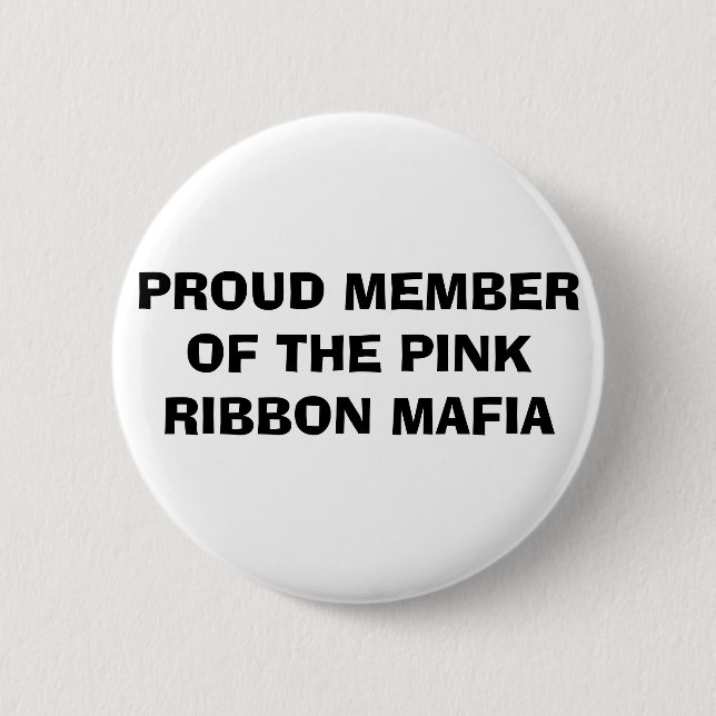 BADGE ROND 5 CM MEMBRE FIER DE LA MAFIA ROSE DE RUBAN (Devant)