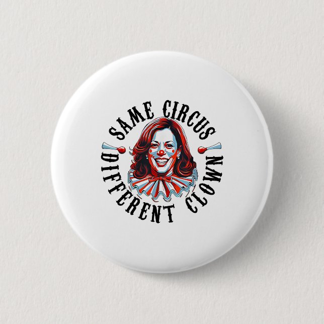 Badge Rond 5 Cm Même Cirque Différent Clown Funny Kamala Harris Cl (Devant)