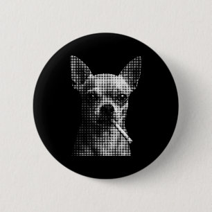 Badge Rond 5 Cm Mème de chien chihuahua drôle fumeur de cigarette