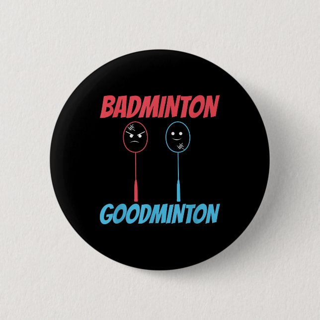 Badge Rond 5 Cm Mème de raquette Badminton Goodminton (Devant)