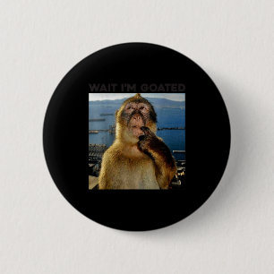 Badge Rond 5 Cm Mème de singe drôle qui attend avec génie