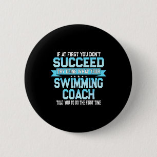 Badge Rond 5 Cm Mème d'entraîneur de natation amusant - Citation d