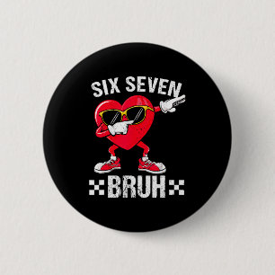 Badge Rond 5 Cm Mème drôle 67 Six Sept Bruh Cœur Saint-Valentin Ho