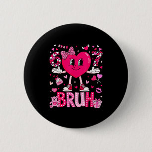 Badge Rond 5 Cm Mème drôle 67 Six Sept Bruh Saint-Valentin Cœur Fe