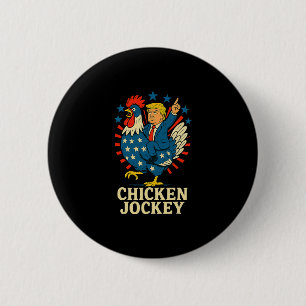 Badge Rond 5 Cm Mème drôle de Jockey de poulet Trump