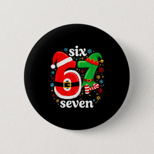Badge Rond 5 Cm Mème drôle Six Sept 67 Elfe 6 7 Père Noël Noël Pa