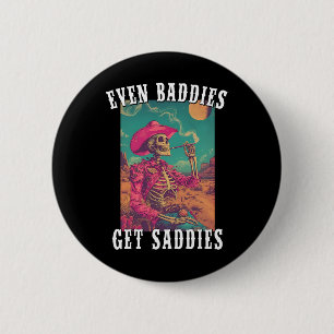 Badge Rond 5 Cm Même les morts ont des tristesses Cowboy squelette