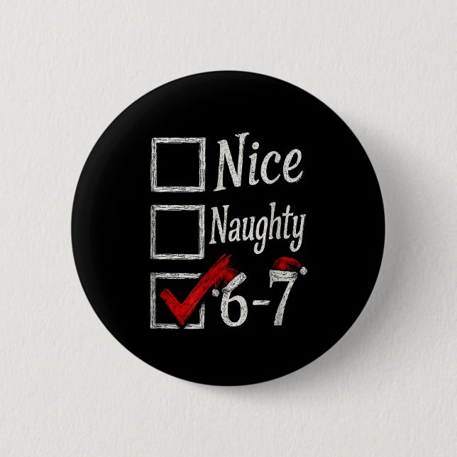 Badge Rond 5 Cm Meme Nice Naughty Christmas Funny Gift Men, Women  (Devant)