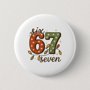 Badge Rond 5 Cm Mème Noël 67 Six Sept 6-7 Blague drôle d'Internet