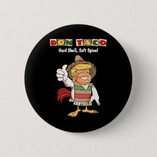 Badge Rond 5 Cm Mème Trump abandonne toujours Let's Go Taco