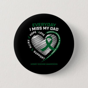 Badge Rond 5 Cm Mémoire Je Manque Mon Père Maladie du rein Cadeau