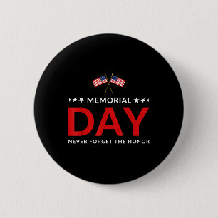 Badge Rond 5 Cm Memorial Day Nous n'oublierons jamais les amoureux