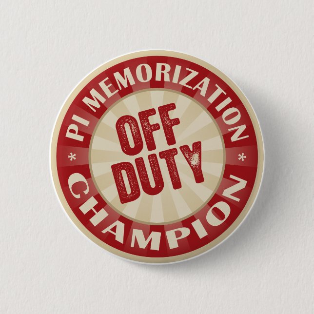 Badge Rond 5 Cm Mémorisation qui n'est pas de service de pi (Devant)