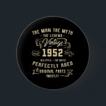 Badge Rond 5 Cm Mens Man Myth Legend 1952 70th Birthday Tee For 70<br><div class="desc">Hommes Mythe Légende 1952 70ème anniversaire Tee Pour 70 Ans</div>