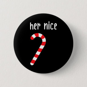 Badge Rond 5 Cm Mens Matching Naughty Et Nice Couples Matching Ch
