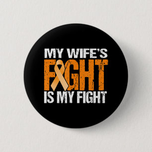 Badge Rond 5 Cm Mens My Wife's Fight is My Fight Leukemia Awards