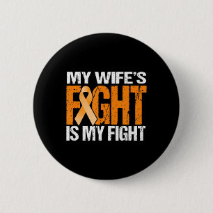 Badge Rond 5 Cm Mens My Wife's Fight is My Fight Leukemia Awards